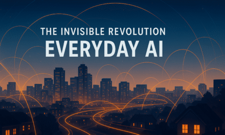The Rise of Everyday AI: How Artificial Intelligence Became Invisible but Indispensable